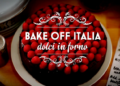 Da venerdì 2 settembre arriva su Real Time la decima edizione di “Bake Off Italia”