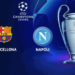 Champions League: “Barcellona-Napoli” domani sera su Canale 5